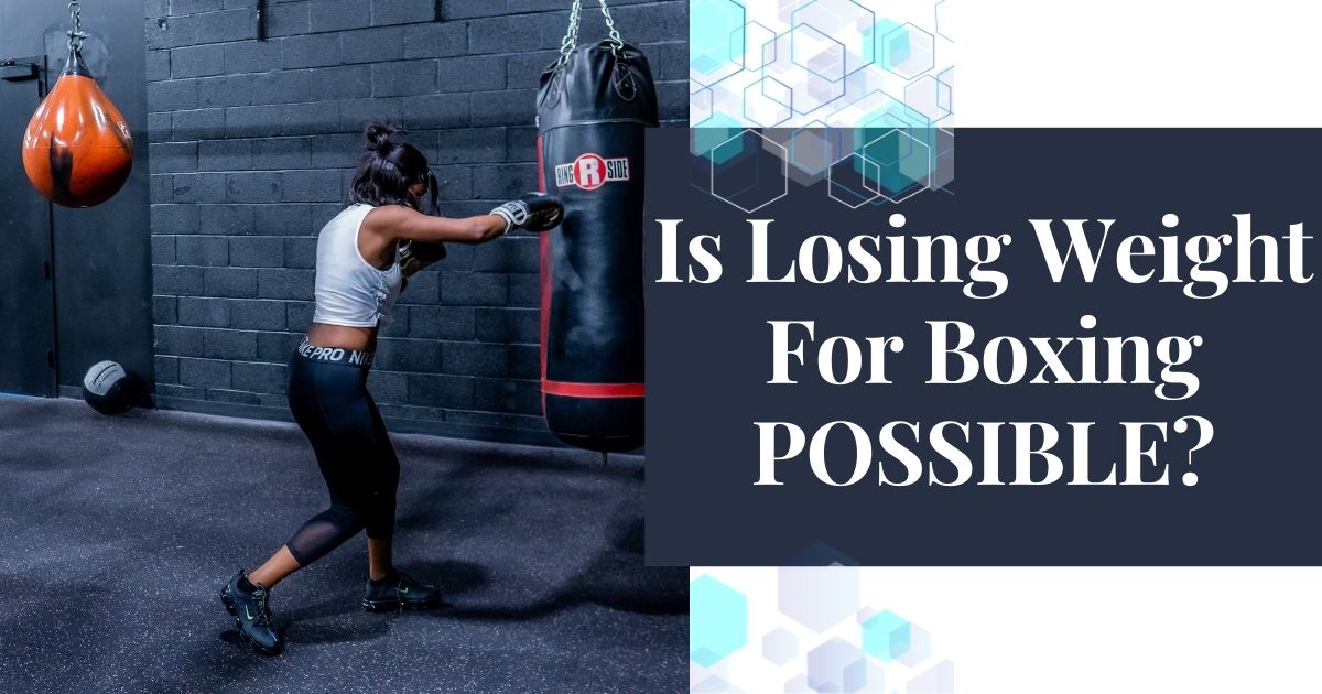 losing weight for boxing