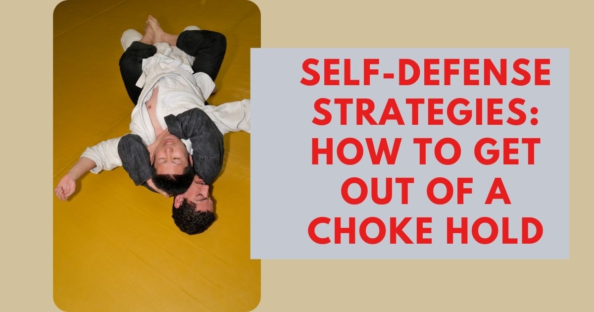 how to get out of a choke hold